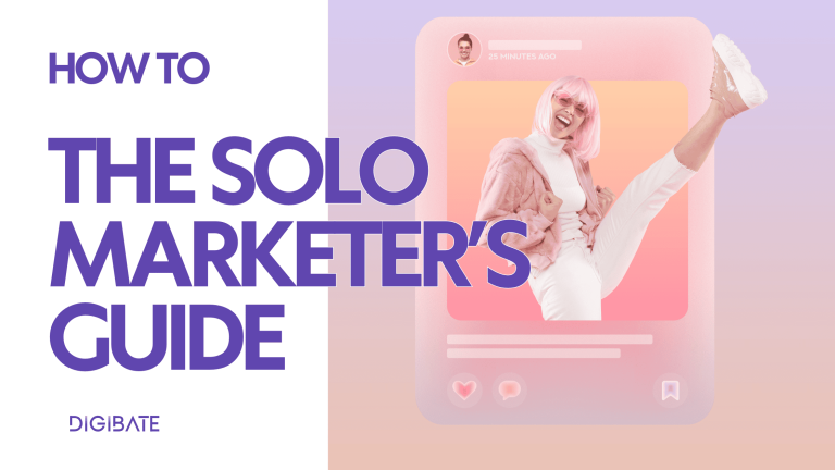 How to Manage Marketing as a Team of One