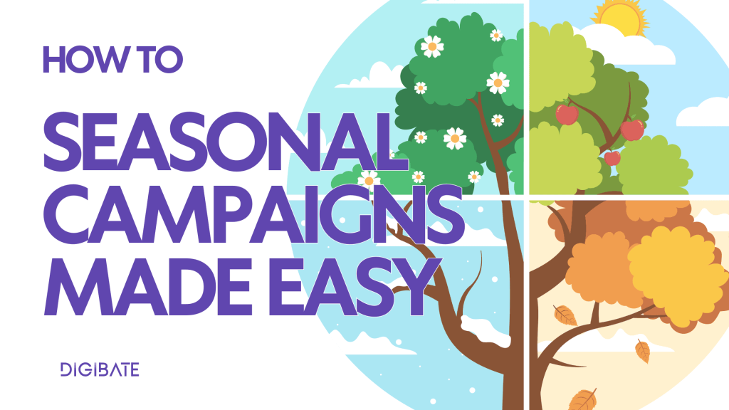 Seasonal Campaigns Made Easy