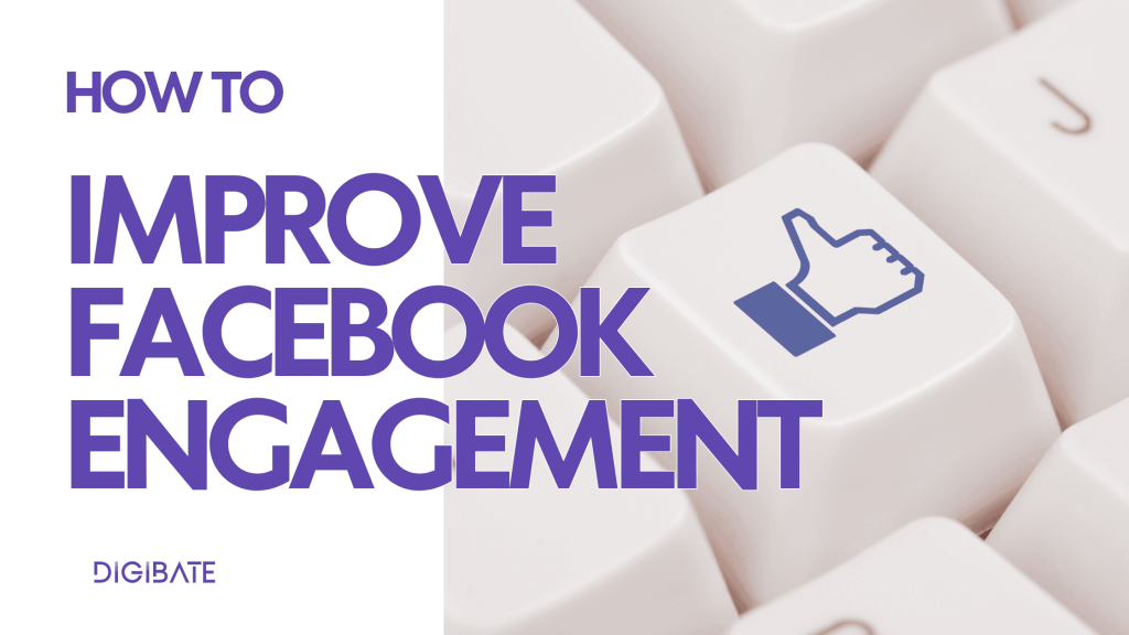 Improving Engagement on Facebook