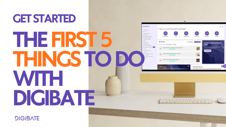 First 5 Things to Do with Digibate