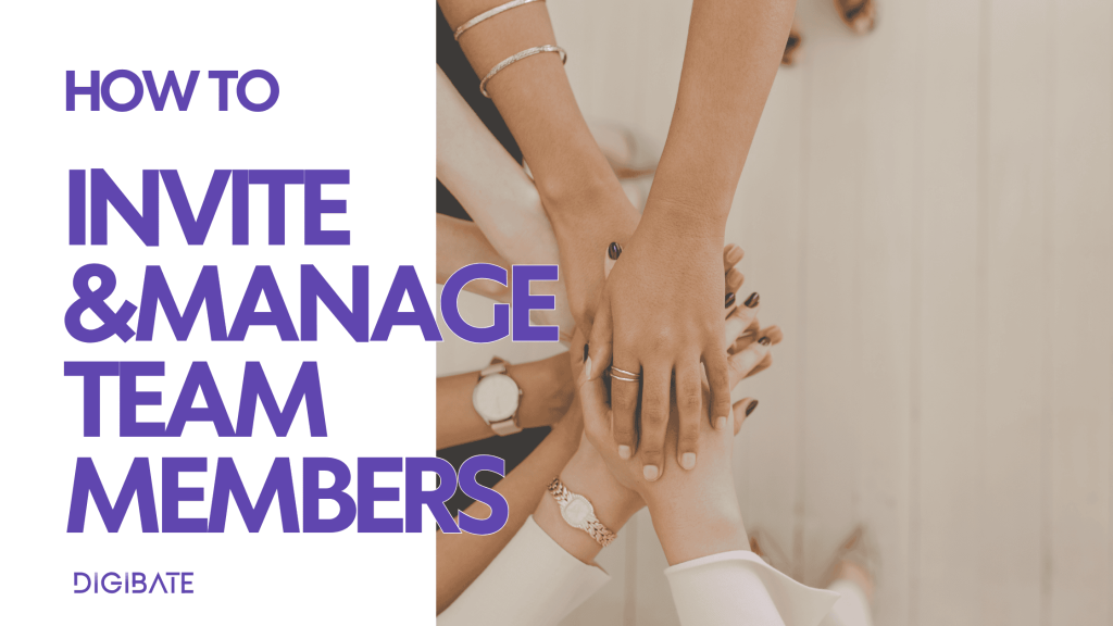 Inviting & Managing Team Members