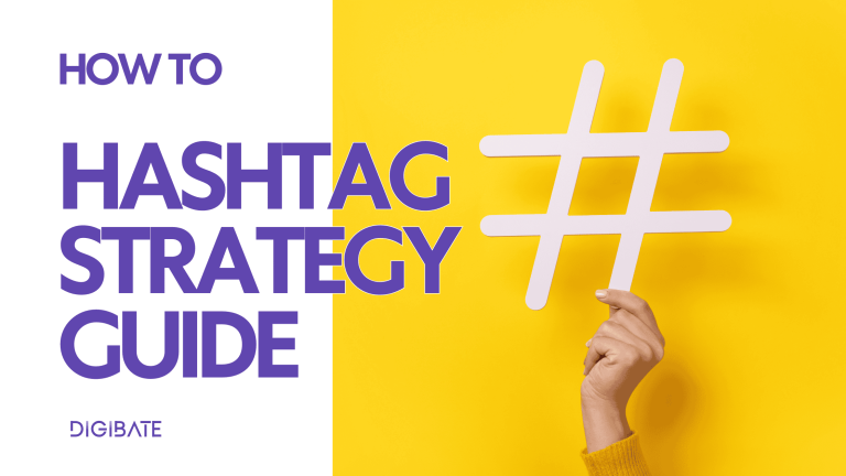 Hashtag Strategy Guide
