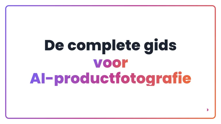 De complete gids voor AI-productfotografie